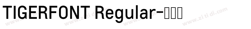 TIGERFONT Regular字体转换